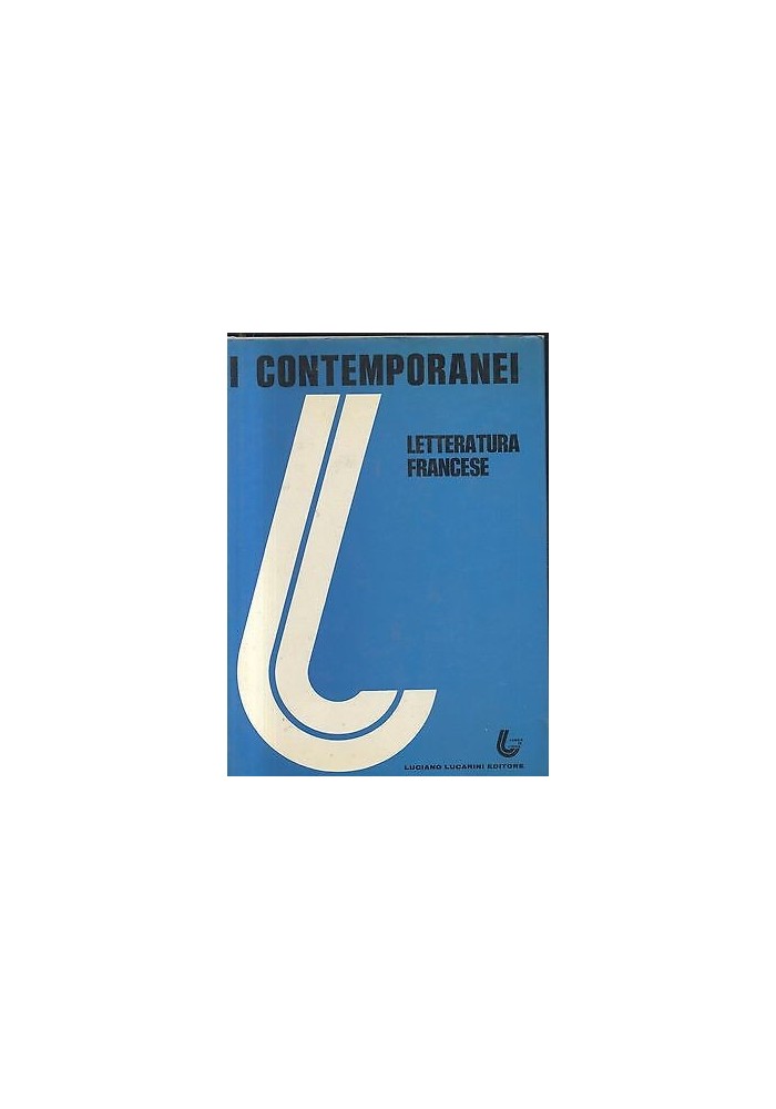 I Contemporanei Letteratura Francese 2 VOLUMI 1976 77 LUCARINI libri scrittori