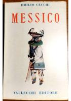 MESSICO di Emilio Cecchi 1948 Vallecchi libro romanzo