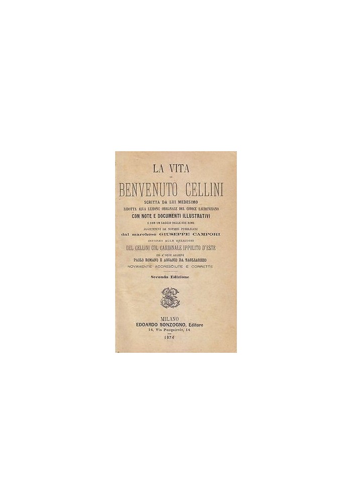 La Vita Di Benvenuto Cellini Scritta Da Lui Medesimo 1874 Sonzogno libro antico
