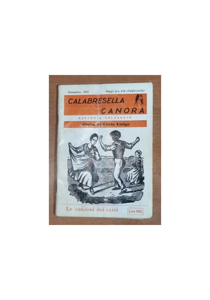 CALABRESELLA CANORA di Ciccio Errigo 1963 rapsodia calabrese libro canzoni