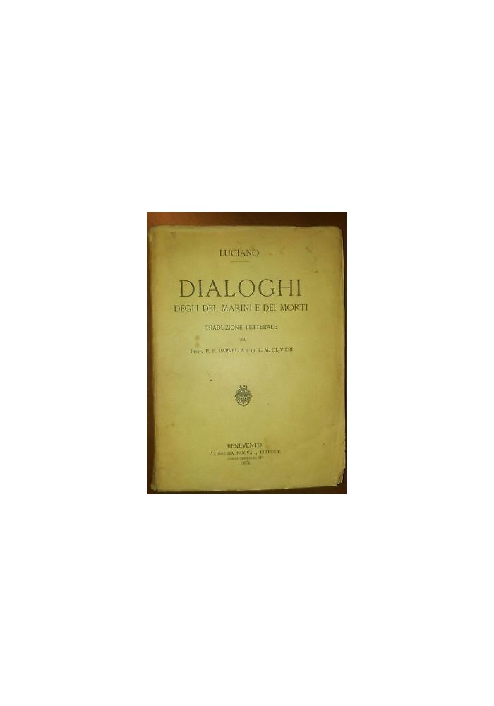 Dialoghi Degli Dei Marini E Morti di Luciano 1923 Libreria nuova editrice Libro