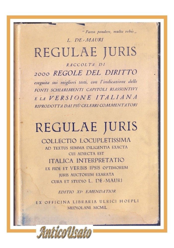 REGULAE JURIS raccolta di 2000 regole del diritto de Mauri 1949 Hoepli Libro