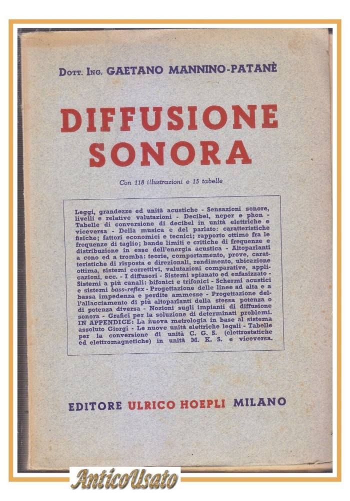 DIFFUSIONE SONORA di Gaetano Mannino Patanè 1952 Ulrico Hoepli libro manuale