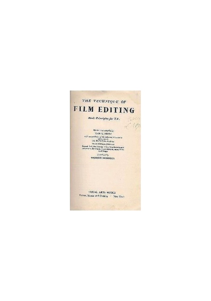 The Tecnique Of Film Editing Basic Principles For TV di Karel Reisz Libro