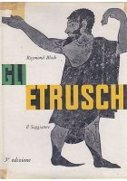 Gli Etruschi di Raymond Bloch 1961 Il Saggiatore libro archeologia