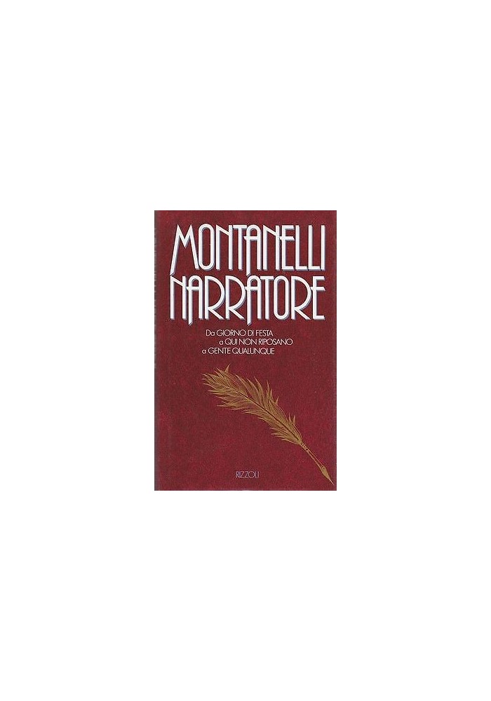 Montanelli Narratore PRIMA Edizione Rizzoli 1988 libro Indro giorno di festa