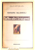 SAFFO E ALTRI LIRICI GRECI di Manara Valgimigli 1954 Mondadori Lo Specchio libro