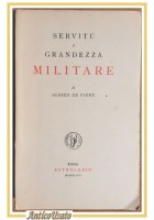 Servitù e Grandezza Militare di Alfred De Vigny 1944 Astrolabio