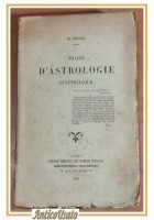 TRAITÉ THEORIQUE ET PRATIQUE D'ASTROLOGIE GENETHLIAQUE di H Selva 1902 libro