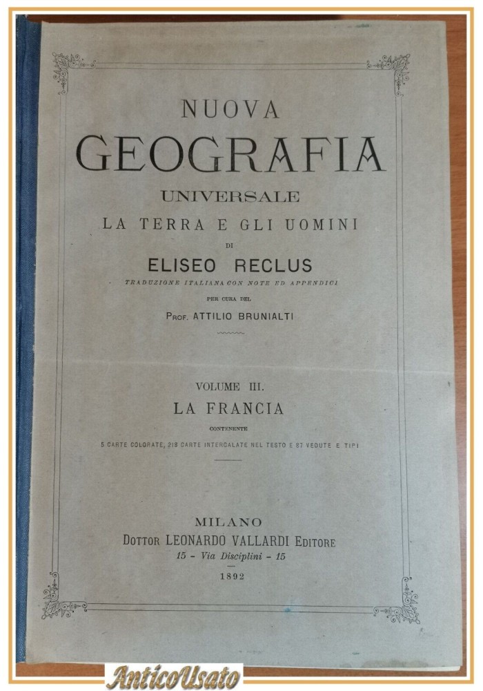 LA FRANCIA di Eliseo Reclus 1892 Libro Antico Illustrato Geografia Vallardi