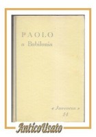Paolo a Babilonia di Curt Hohoff 1956 Paoline romanzo storico per ragazzi libro
