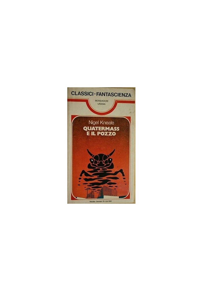Quatermass e Il Pozzo di Nigel Kneale 1978 Mondadori Urania libro fantascienza