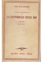 La Cattedrale Senza Dio di Nino Salvaneschi trilogia inquisizione 1946 libro