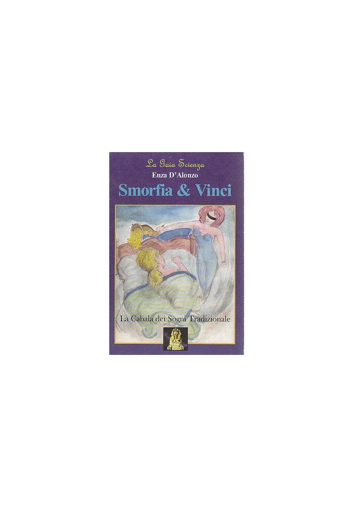 Smorfia e Vinci La cabala dei sogni tradizionale di Enza D’Alonzo 2000 libro