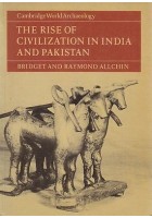 The Rise Of Civilization In India And Pakistan di Bridget Raymond Allchin libro