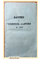 SATIRE di Vittorio Alfieri 1848 Livorno tipograf Riscatto Italiano Libro Antico