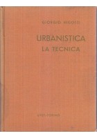 Urbanistica La Tecnica di Giorgio Rigotti 1947 Utet libro manuale architettura