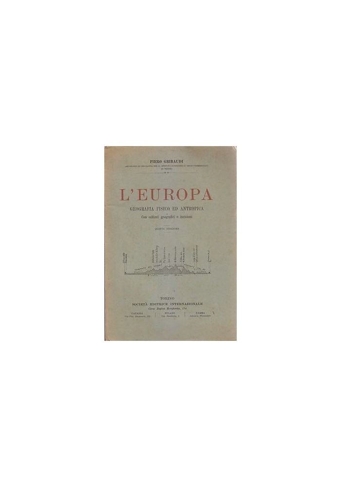 L'Europa Geografia Fisica E Antropica di Piero Gribaudi libro illustrato anni 30