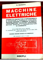 MACCHINE ELETTRICHE di Giuseppe Biasutti 1971 Hoepli libro manuale elettronica