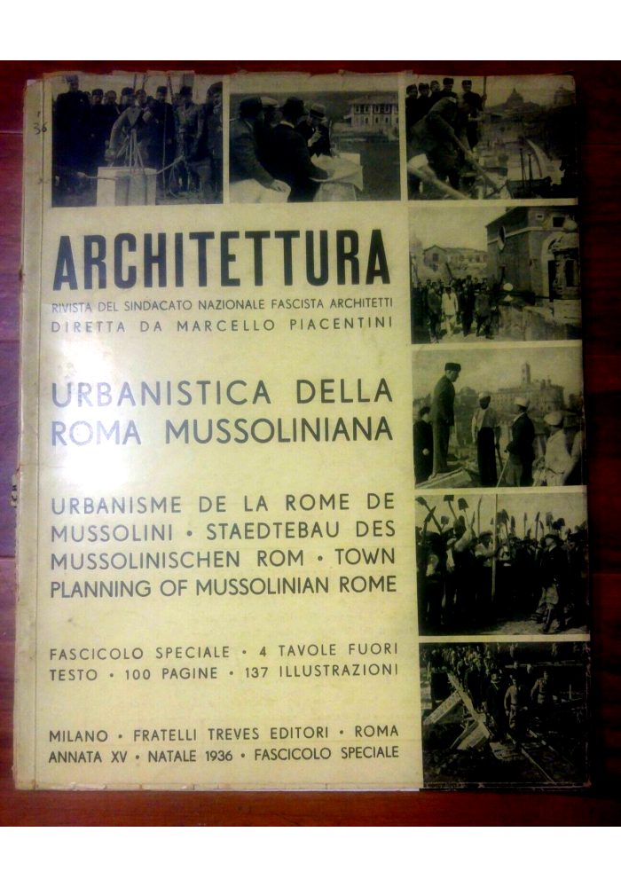 Urbanistica Della Roma Mussoliniana speciale ARCHITETTURA Natale 1936 rivista di