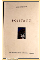 POSITANO di John Steinbeck 1985 De Luca Libro ente Provinciale Turismo Salerno