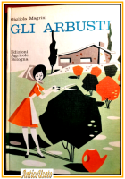 GLI ARBUSTI di Gigliola Magrini 1964 Edagricole libro manuale agricoltura