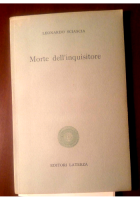 Morte Dell'Inquisitore di Leonardo Sciascia 1964 Laterza I edizione libro prima