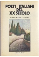 Poeti Italiani Del XX Secolo di Frattini e Tuscano 1974 La Scuola libro poesia