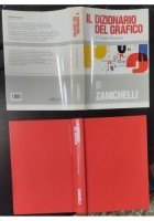 IL DIZIONARIO DEL GRAFICO di Giorgio Fioravanti 1997 Zanichelli Libro manuale