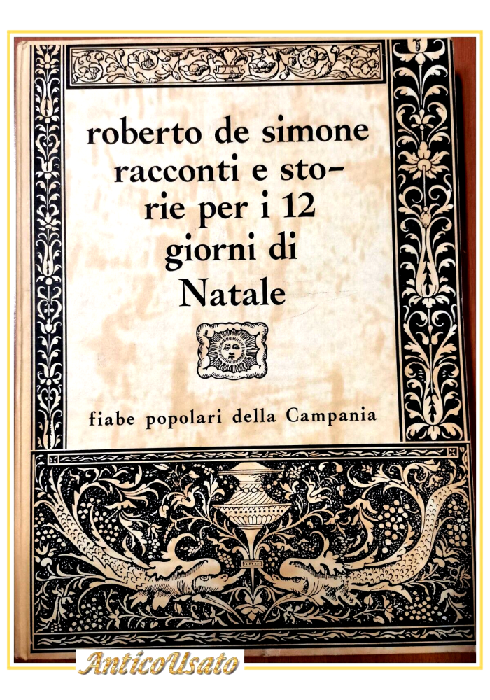 RACCONTI E STORIE PER I 12 GIORNI DI NATALE Roberto De Simone 1987 Libro Fiabe