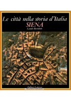 SIENA LE CITTÀ NELLA STORIA D'ITALIA di Lando Bortolotti 1983 Laterza Libro