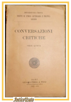 CONVERSAZIONI CRITICHE di Benedetto Croce 1939 Laterza serie V libro letteratura
