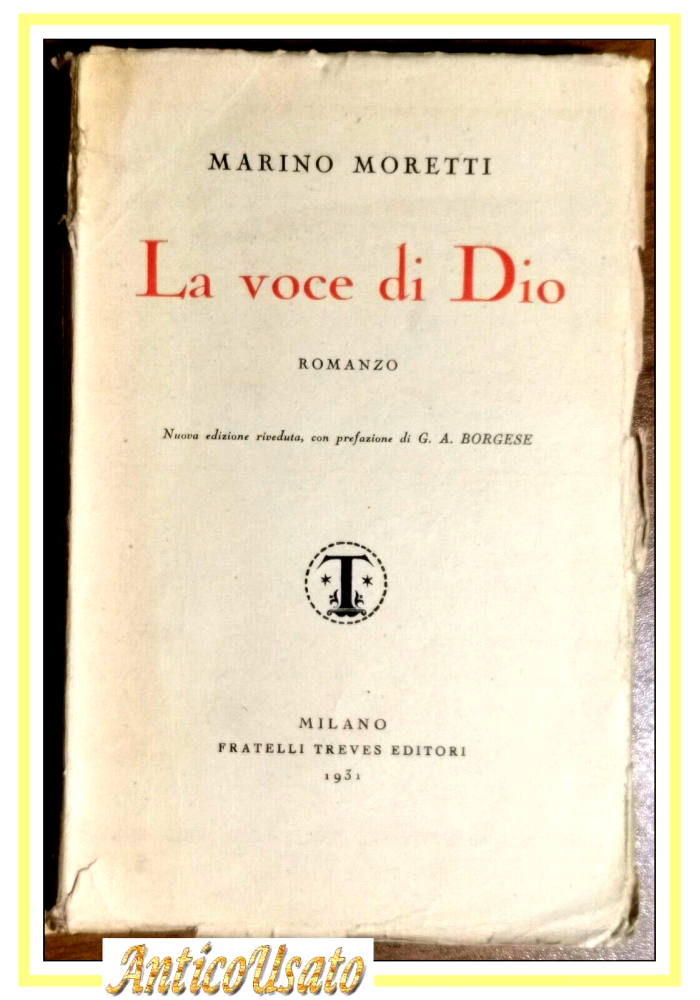 LA VOCE DI DIO di Marino Moretti 1931 Fratelli Treves Libro Romanzo Vintage