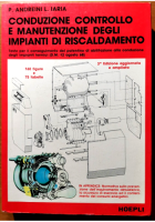 CONDUZIONE CONTROLLO E MANUTENZIONE DEGLI IMPIANTI DI RISCALDAMENTO libro Hoepli