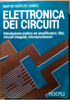 ELETTRONICA DEI CIRCUITI di Martin Hartley Jones 1990 Hoepli Libro Manuale