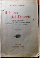 IL FIORE DEL DESERTO di Alfredo Ferrero 1907 Libro Avventure illustrato ragazzi