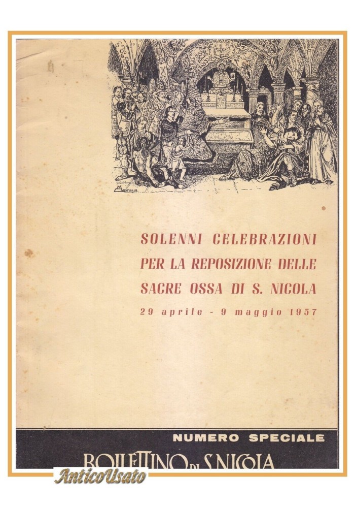 SOLENNI CELEBRAZIONI PER LA REPOSIZIONE SACRE OSSA DI SAN NICOLA Bari 1957 libro