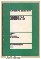 GENETICA GENERALE di Giuseppe Sermonti 1971 Boringhieri libro manuale università