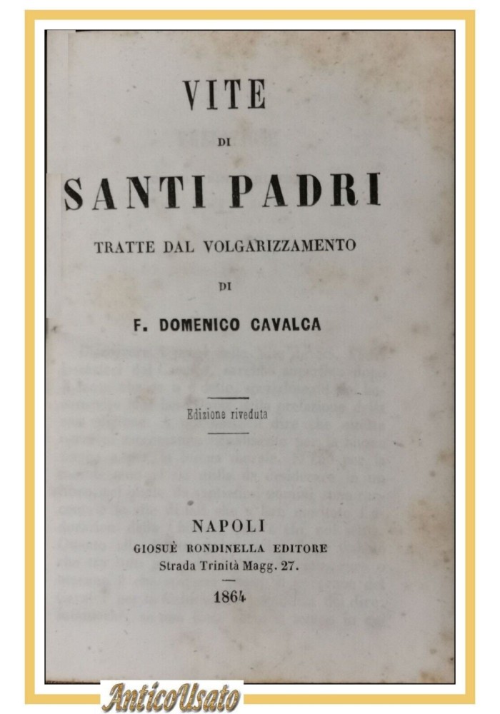 VITE DI SANTI PADRI tratte volgarizzamento Domenico Cavalca 1864 libro antico
