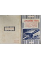 L'AVIAZIONE NUOVA di Alberto Fenoglio Lavagnolo Libro aerei volo aeronautica