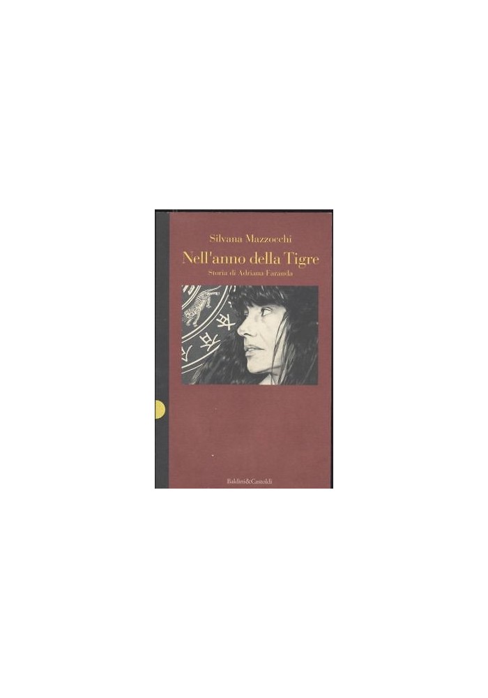 Nell'Anno Della Tigre storia di Adriana Faranda 1994 di Silvana Mazzocchi Libro