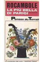 Rocambole La Più Bella Di Parigi di Pierre Ponson du Terrail 1966 Garzanti Libro