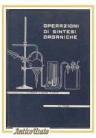 Operazioni di Sintesi Organiche di Stocchi Gilardi Mesiani 1965 La Prora Libro