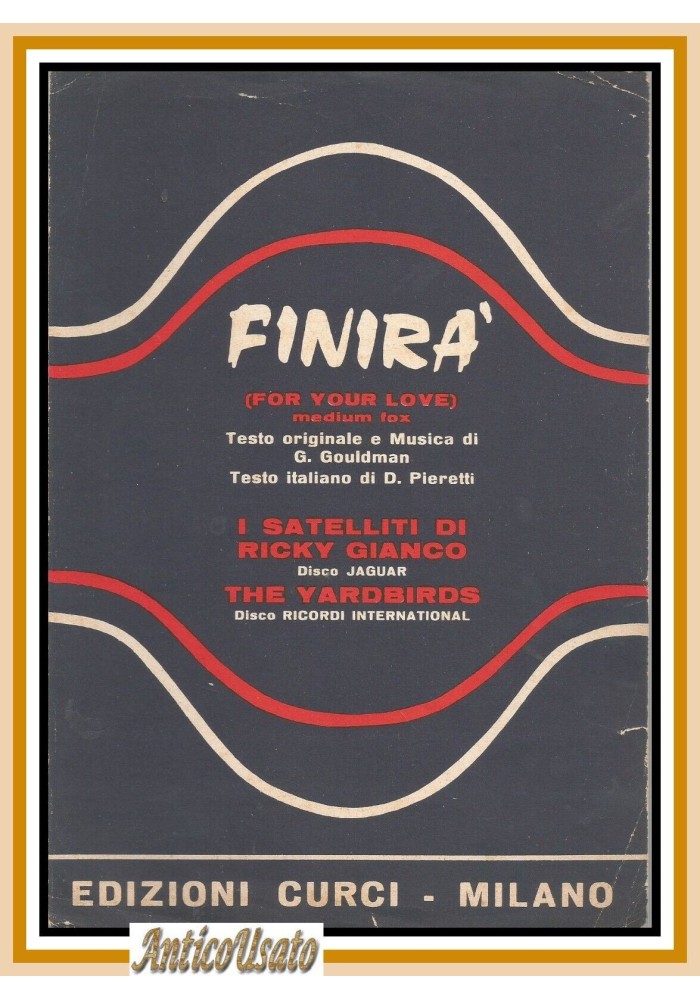 Finirà Ricky Gianco i Satelliti spartito per canto chitarra e fisarmonica 1965