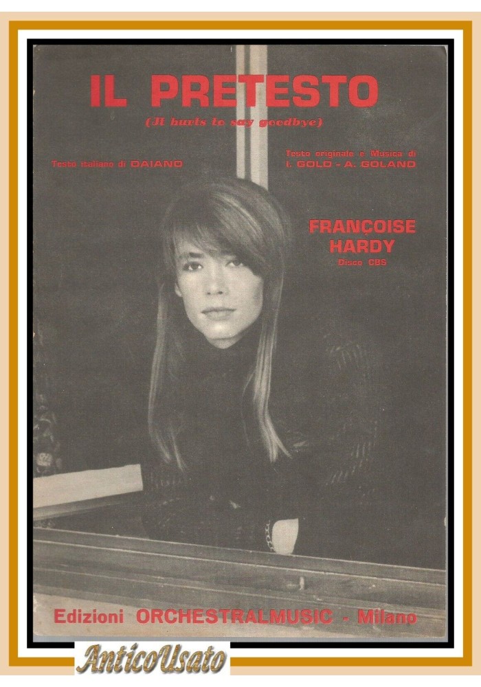 IL PRETESTO Francoise Hardy spartito per canto chitarra e fisarmonica 1967