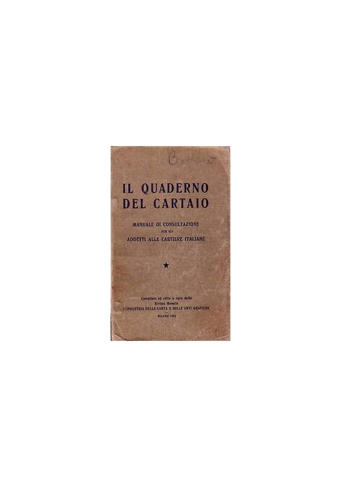 Il Quaderno Del Cartaio manuale di consultazione per addetti alle cartiere Libro