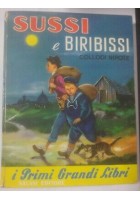 Sussi e Biribissi di Collodi Nipote 1964 Salani Libro Illustrato per Ragazzi