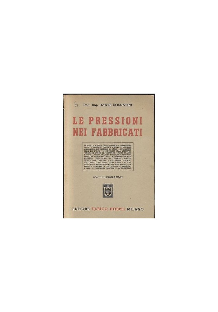 Le Pressioni Nei Fabbricati di Dante Soldatini 1954 Hoepli libro ingegneria