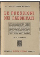 Le Pressioni Nei Fabbricati di Dante Soldatini 1954 Hoepli libro ingegneria