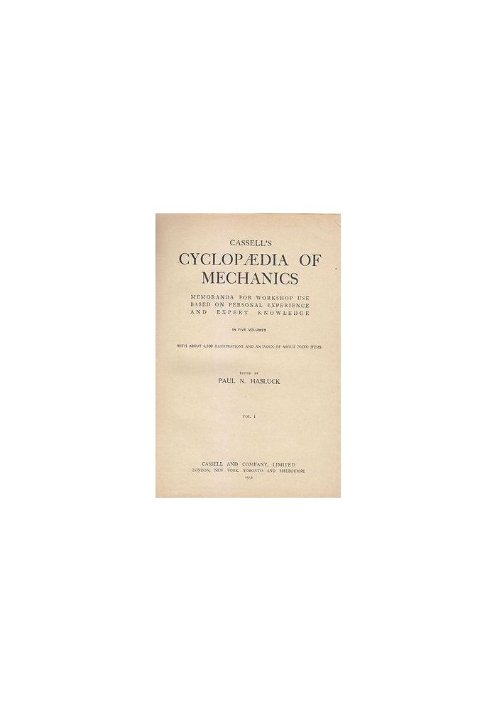 Cassel's Cyclopaedia of Mechanism in 5 Volumi Paul Hasluck 1912 Completa Libri
